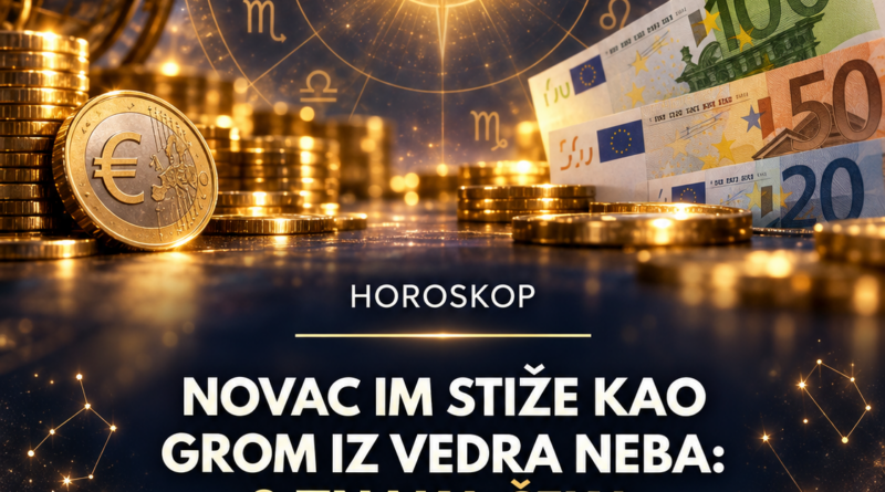 Sreća i blagostanje stižu za tri znaka 18. septembra: Novac bi mogao doći iz neočekivanih izvora