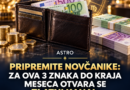 Novac stiže do kraja meseca: Ova tri znaka očekuju uplatu, novu priliku i veliko olakšanje