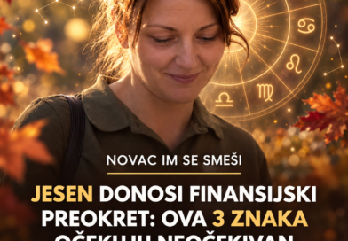 Tri znaka očekuje finansijski preokret ove jeseni: Novac stiže kada mu se najmanje nadaju
