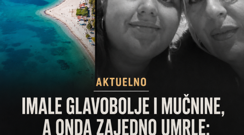 Tužilaštvo još čeka rezultate obdukcije majke i ćerke iz Sarajeva koje su preminule u Dobrim Vodama Tužilaštvo još čeka rezultate obdukcije majke i ćerke iz Sarajeva koje su preminule u Dobrim Vodama