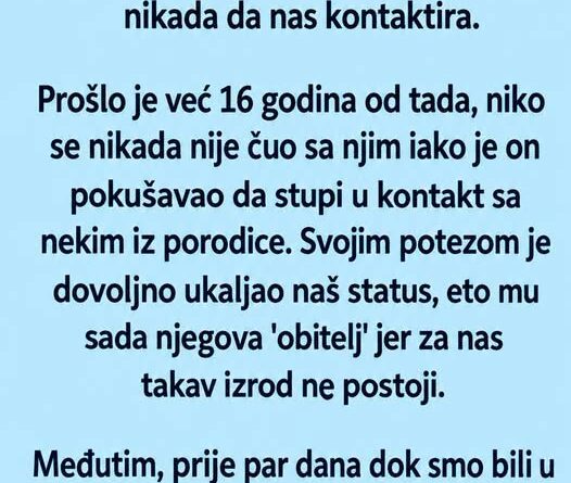 Šesnaest godina nisam razgovarao sa sinom, a onda mi je snaha ispričala šta je sve vreme čuvao